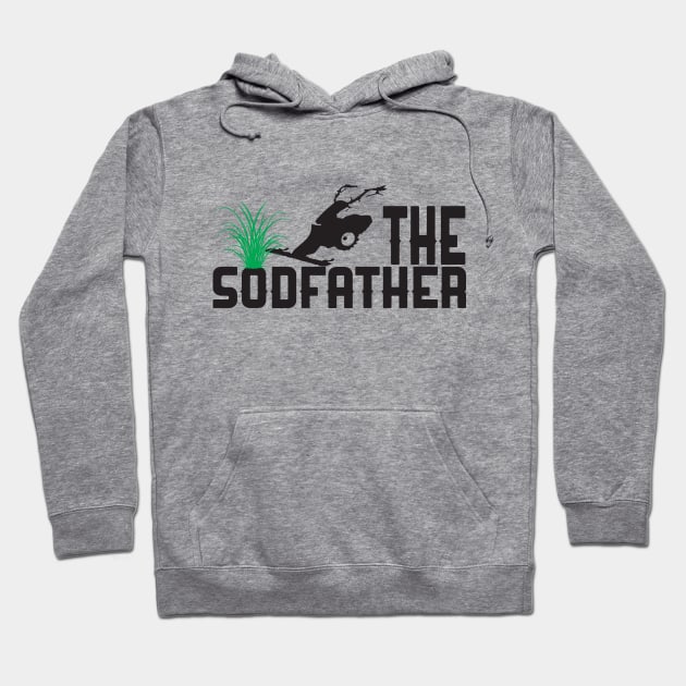 The Sodfather Grass Seeder Sod Cutting Funny Landscaping Hoodie by Mellowdellow